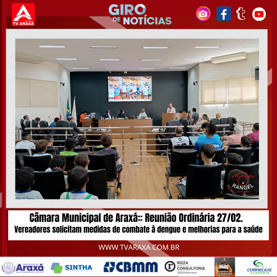 Câmara Municipal de Araxá:: Reunião Ordinária 27/02.