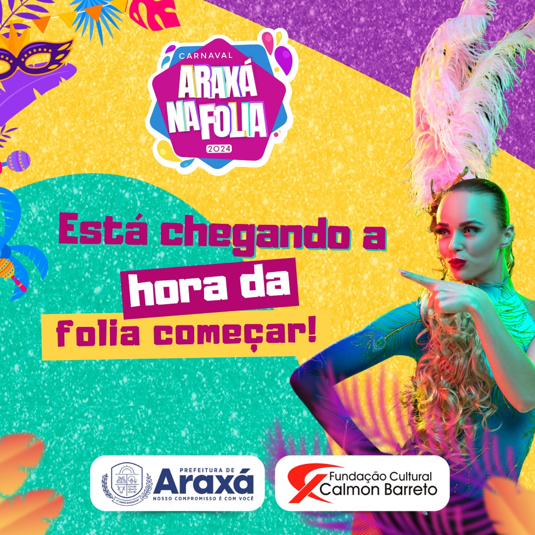 Araxá na Folia começa neste sábado (10)