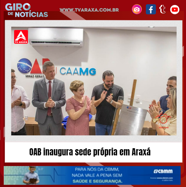 OAB inaugura sede própria em Araxá