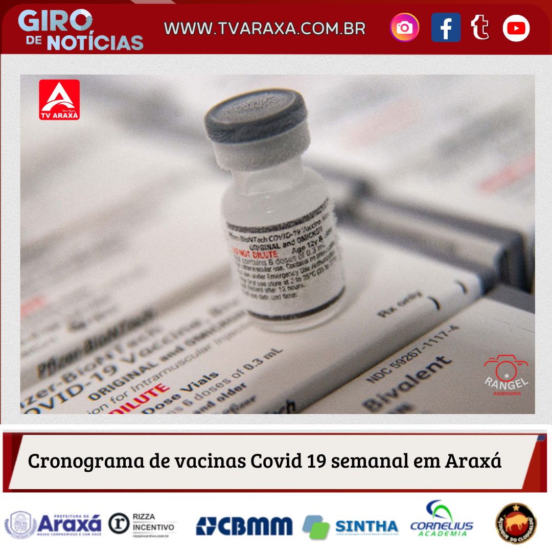 Cronograma de vacinas Covid 19 semanal em Araxá