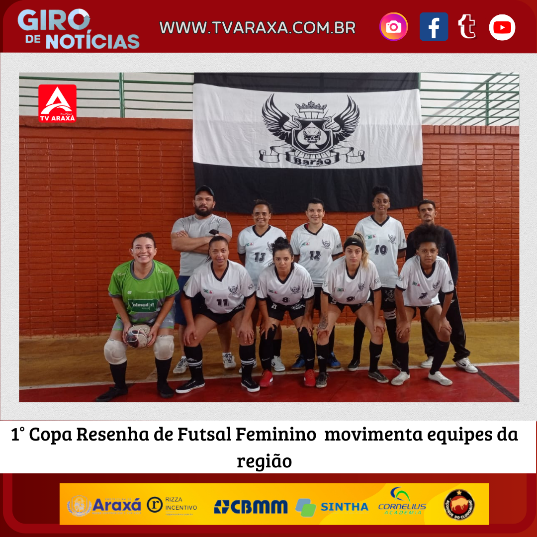 1° Copa Resenha de Futsal Feminino em Ibiá