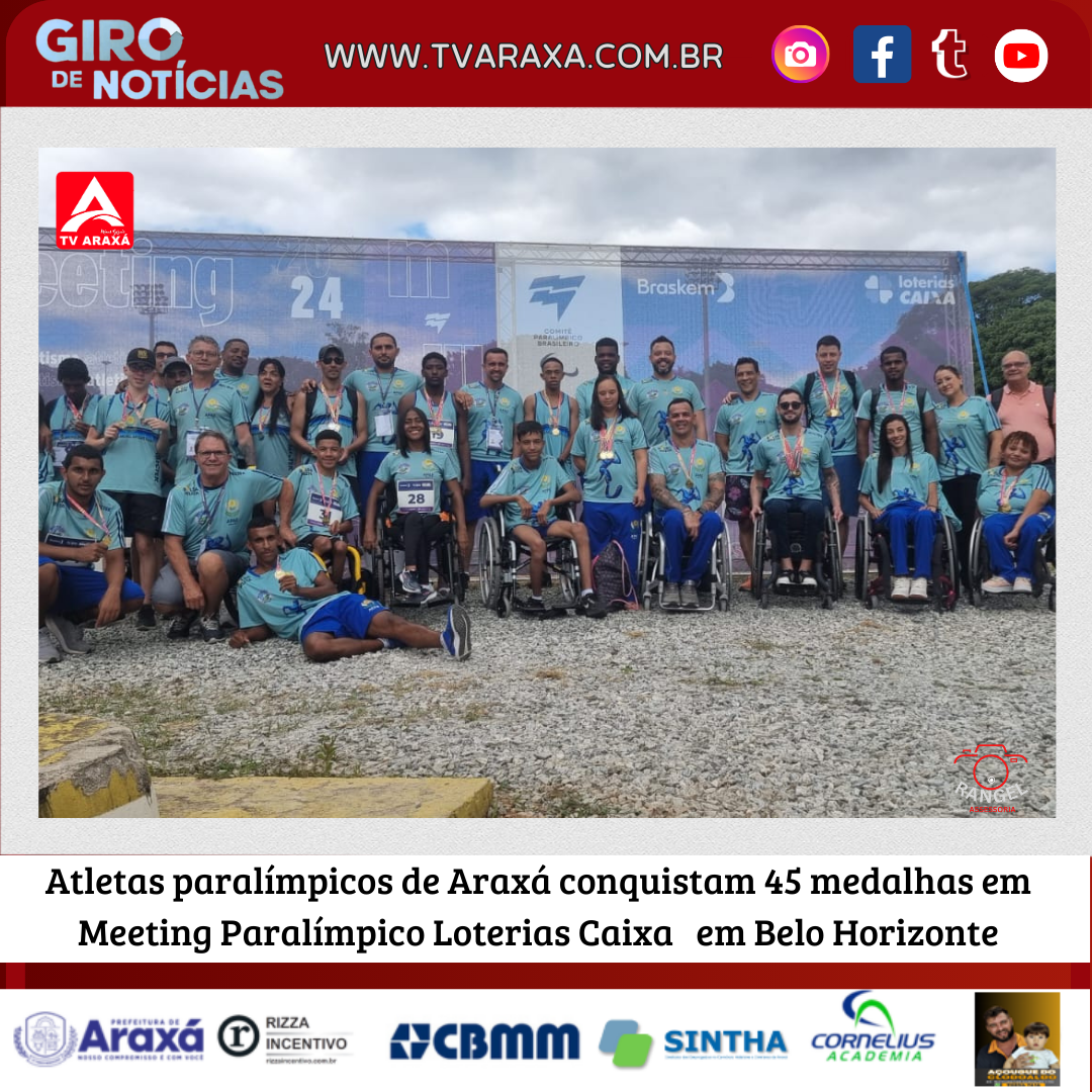 Atletas paralímpicos de Araxá conquistam 45 medalhas no Meeting Paralímpico Loterias Caixa em Belo Horizonte