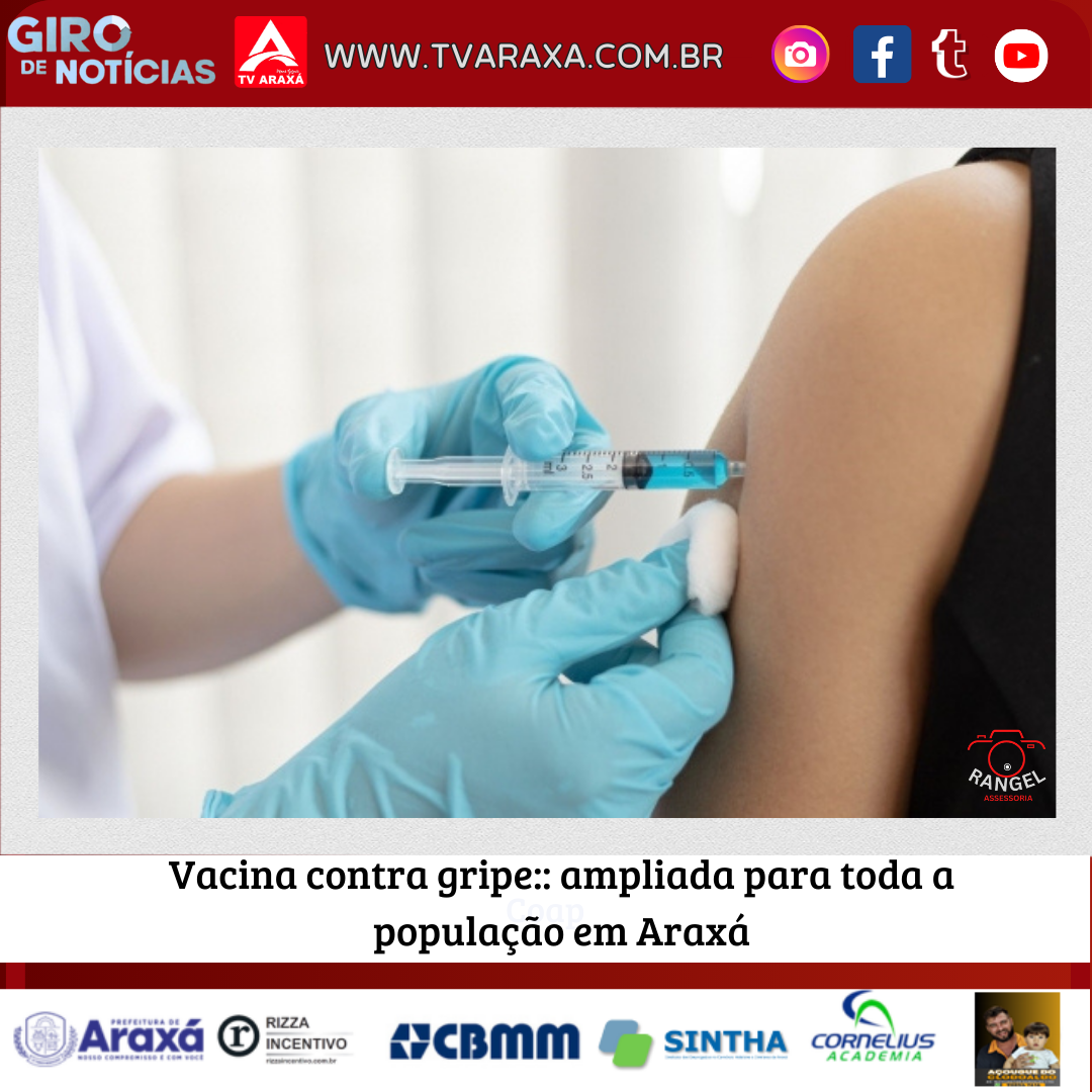 Vacina contra gripe:: ampliada para toda a população em Araxá