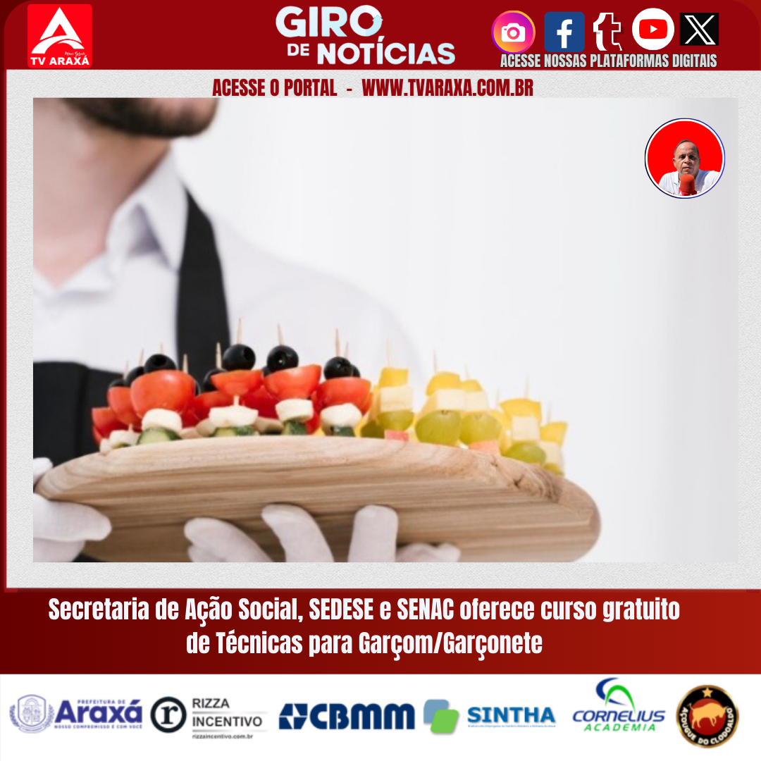 Secretaria de Ação Social, SEDESE e SENAC oferece curso gratuito de Técnicas para Garçom/Garçonete