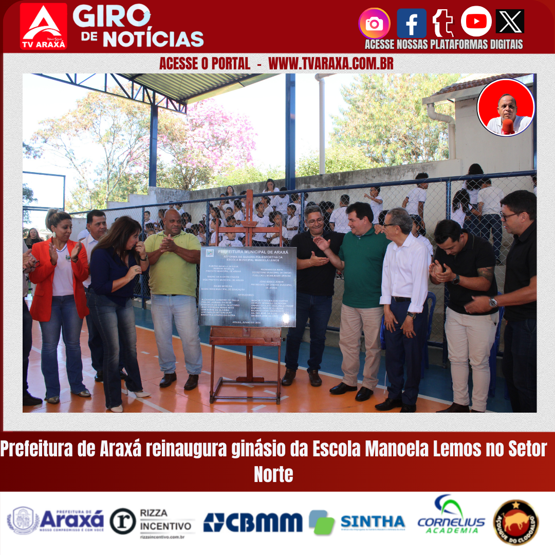 Prefeitura de Araxá reinaugura ginásio da Escola Manoela Lemos no Setor Norte