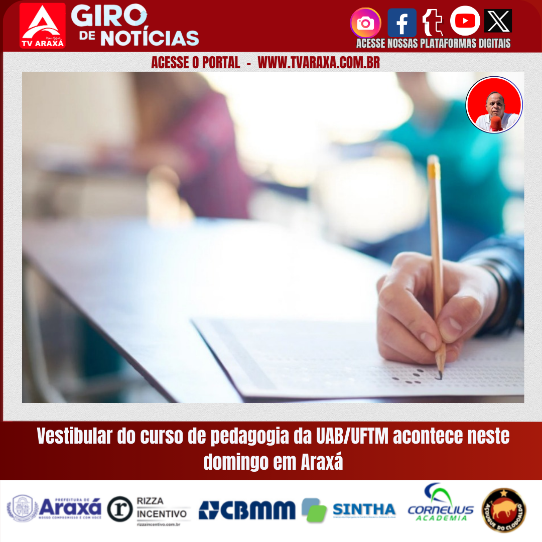 Vestibular do curso de pedagogia da UAB/UFTM acontece neste domingo em Araxá