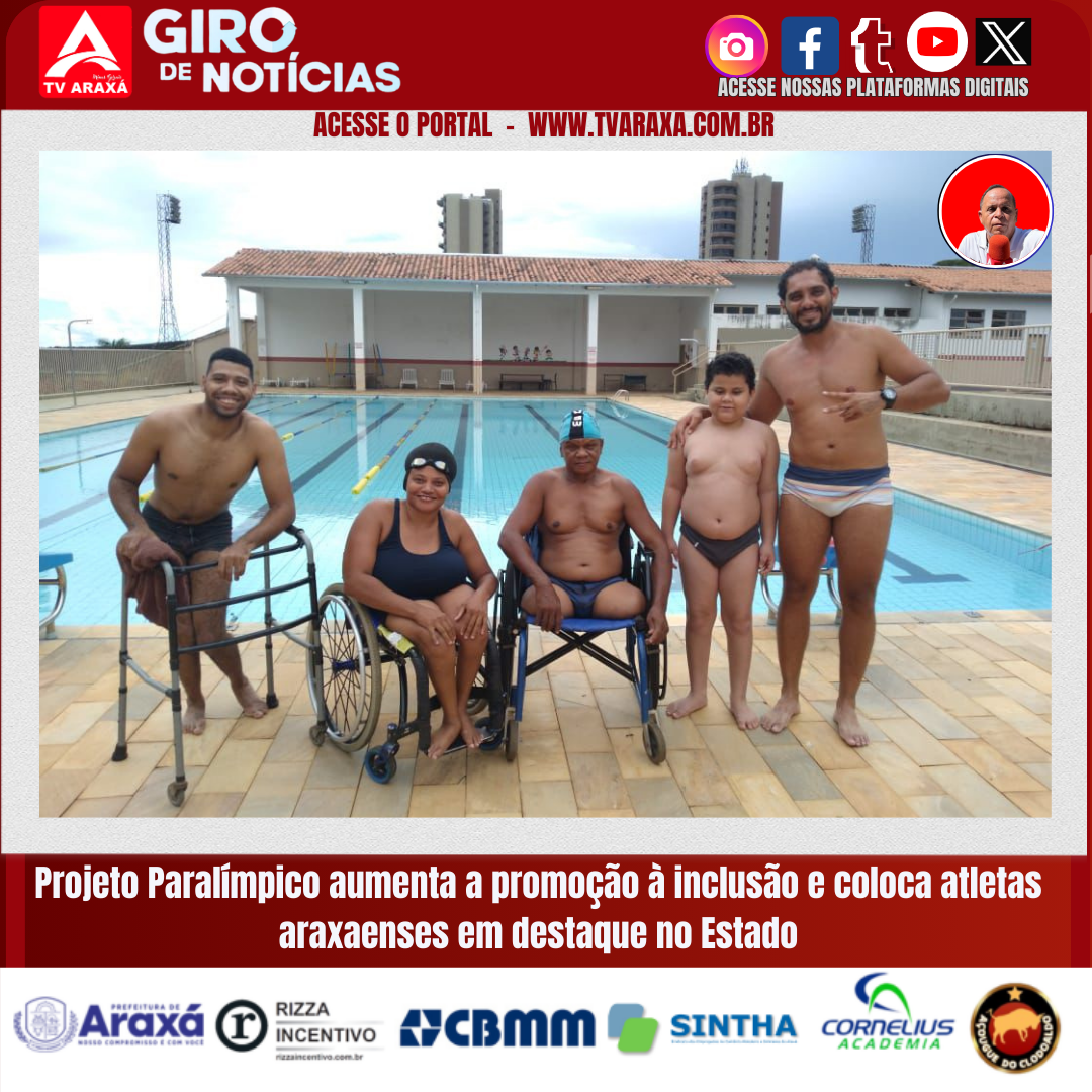 Projeto Paralímpico aumenta a promoção à inclusão e coloca atletas araxaenses em destaque no Estado.
