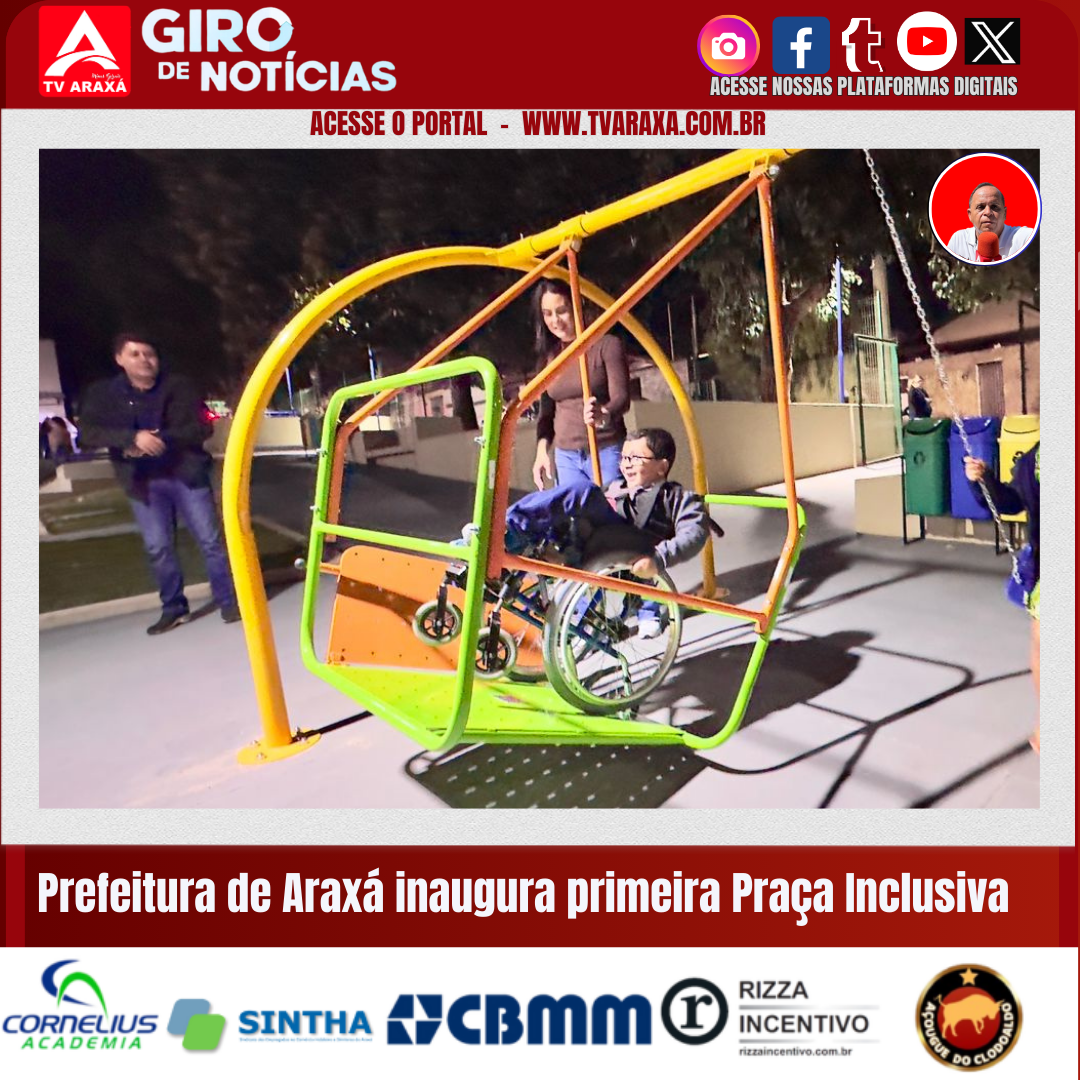 Prefeitura de Araxá inaugura primeira Praça Inclusiva