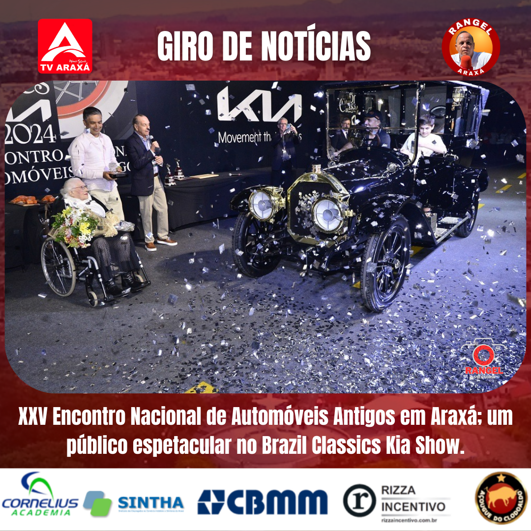 XXV Encontro Nacional de Automóveis Antigos em Araxá;  um público espetacular no Brazil Classics Kia Show.