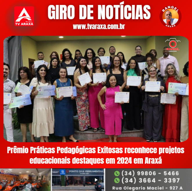 Prêmio Práticas Pedagógicas Exitosas reconhece projetos educacionais destaques em 2024 em Araxá