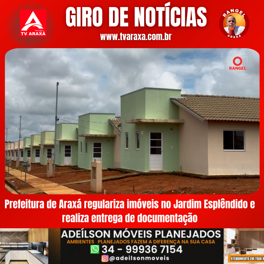 Prefeitura de Araxá regulariza imóveis no Jardim Esplêndido e realiza entrega de documentação dia (10)