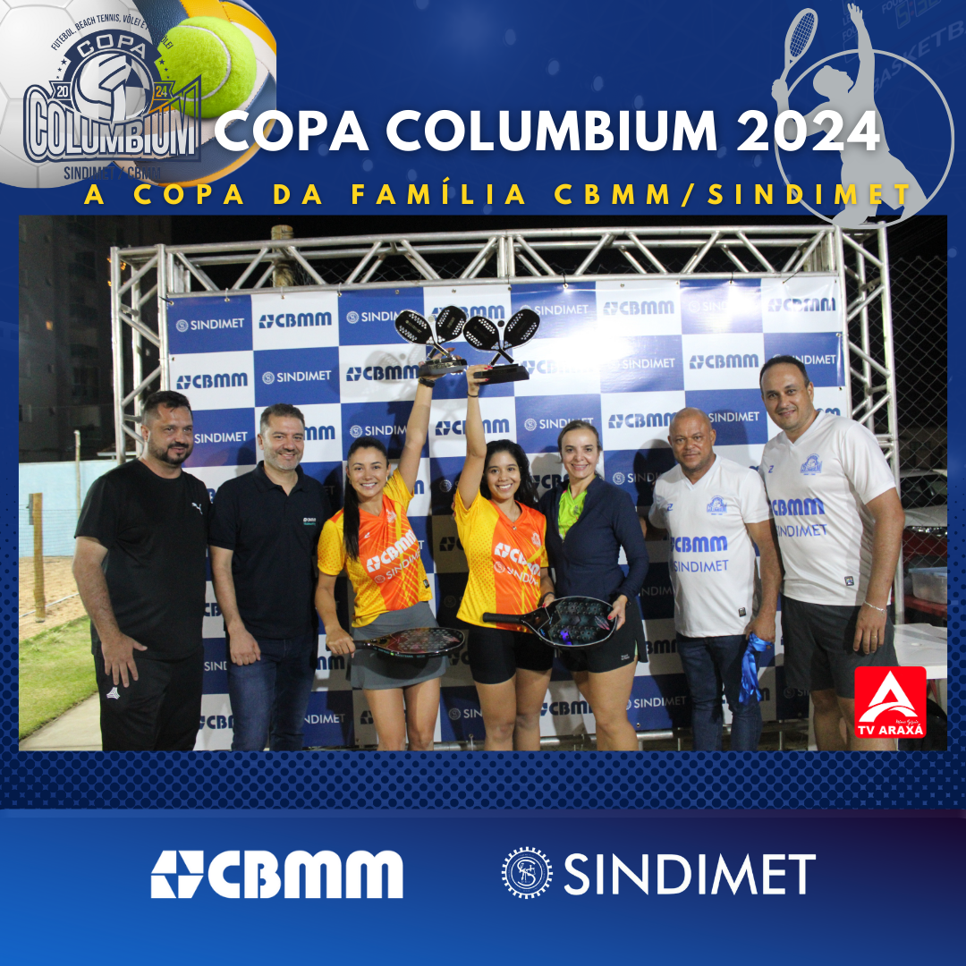 Copa Columbium 2024- A Família CBMM e SINDIMET Unida através do Esporte.