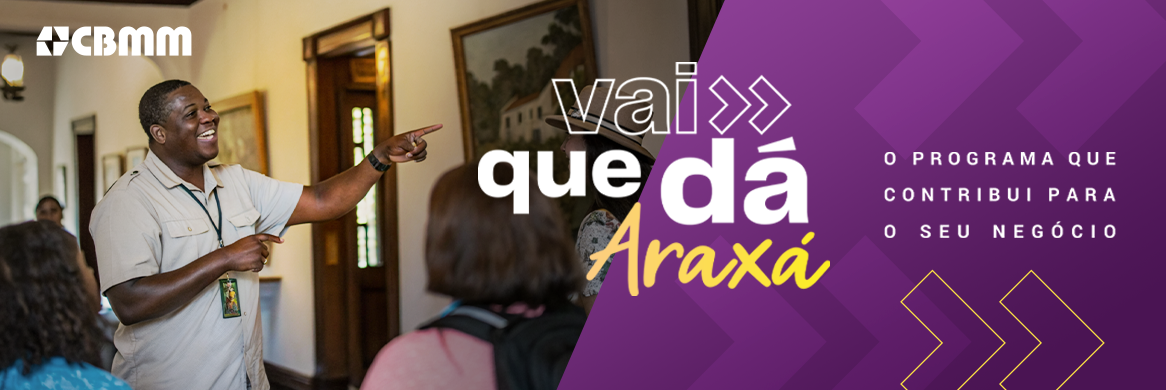CBMM: “Vai que dá Araxá”: o programa que contribui para o crescimento do negócio local