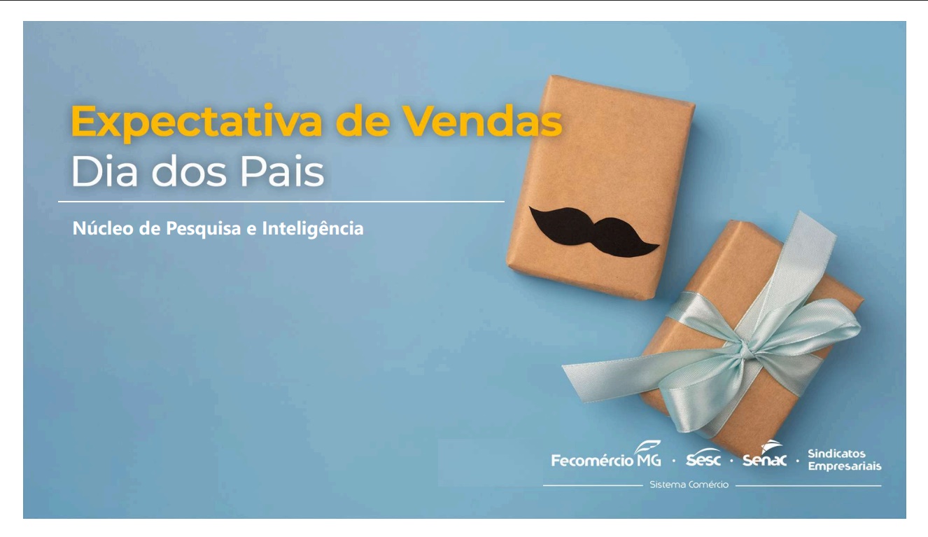 Vendas do Dia dos Pais devem superar as do ano 2024 , para comerciantes mineiros