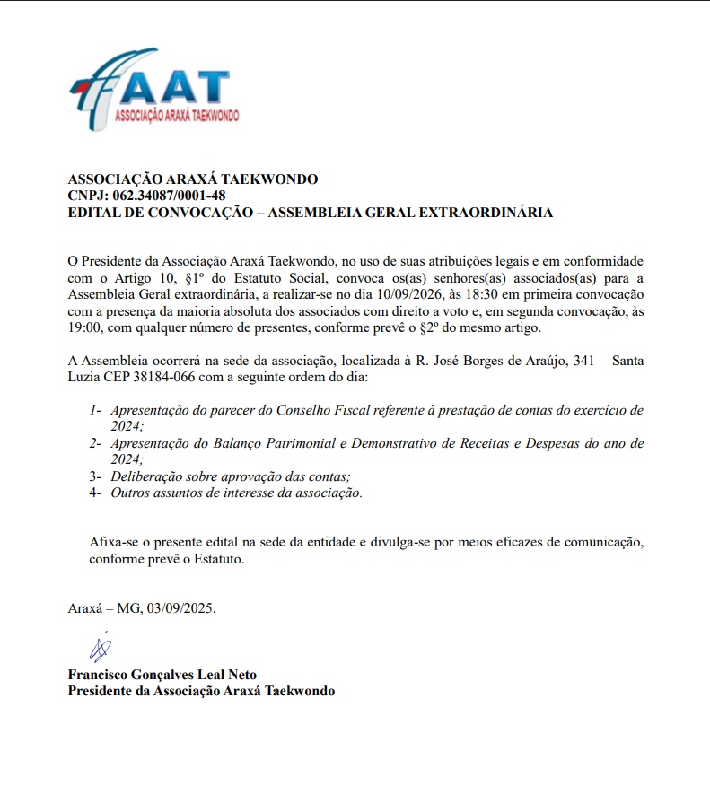 CONVOCAÇÃO: ASSOCIAÇÃO ARAXÁ TAEKWONDO PARA ASSEMBLEIA GERAL EXTRAORDINÁRIA NO DIA 10 SETEMBRO 2025