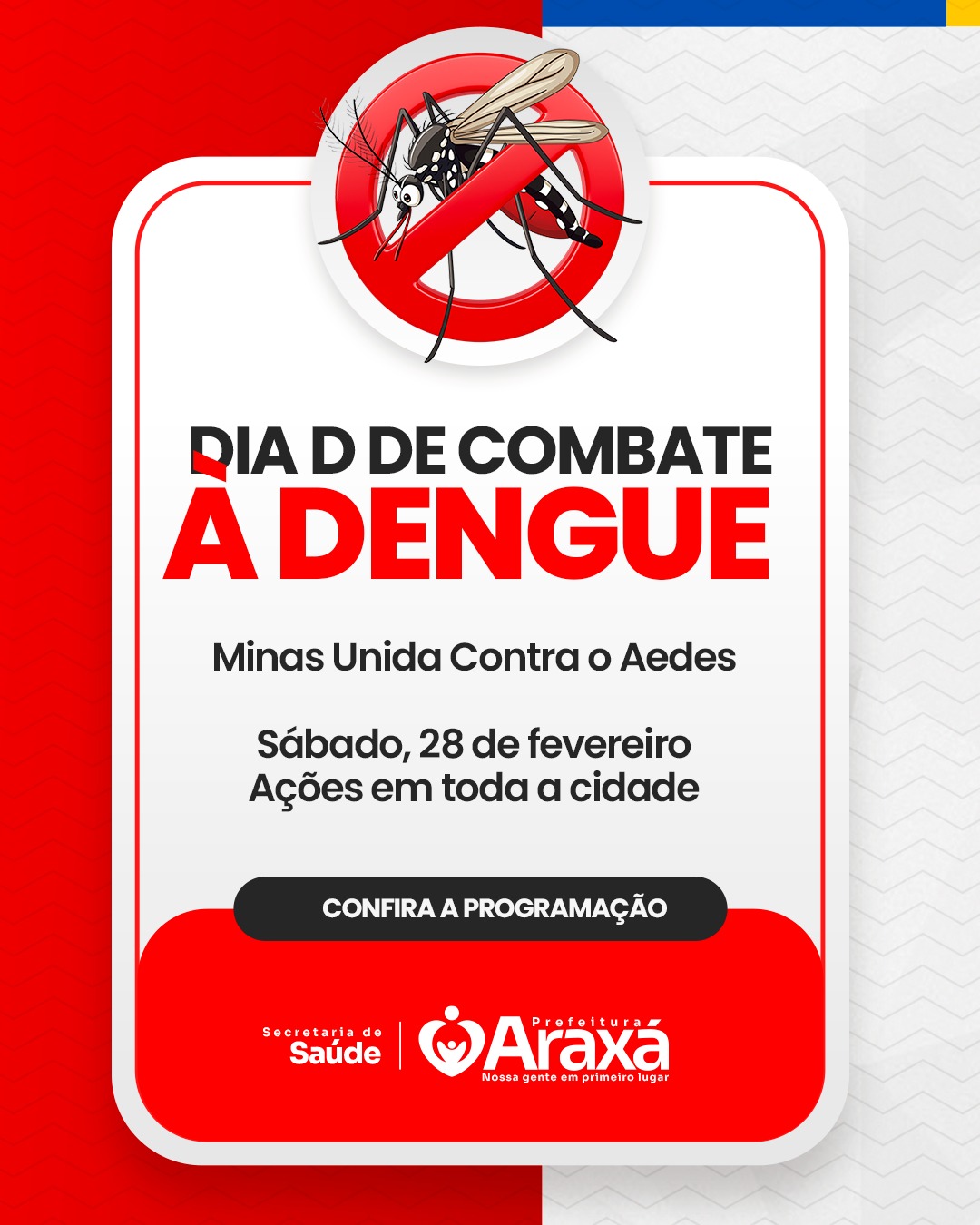 Araxá realiza Dia D de Combate à Dengue com ações em toda a cidade no próximo sábado (28)