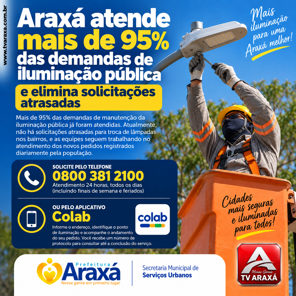 Araxá atende mais de 95% das demandas de iluminação pública e elimina solicitações atrasadas
